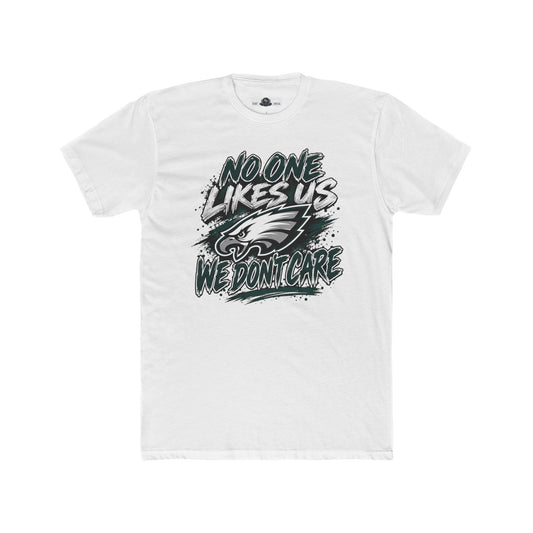 Eagles: “No One Likes Us We Don’t Care” Tee